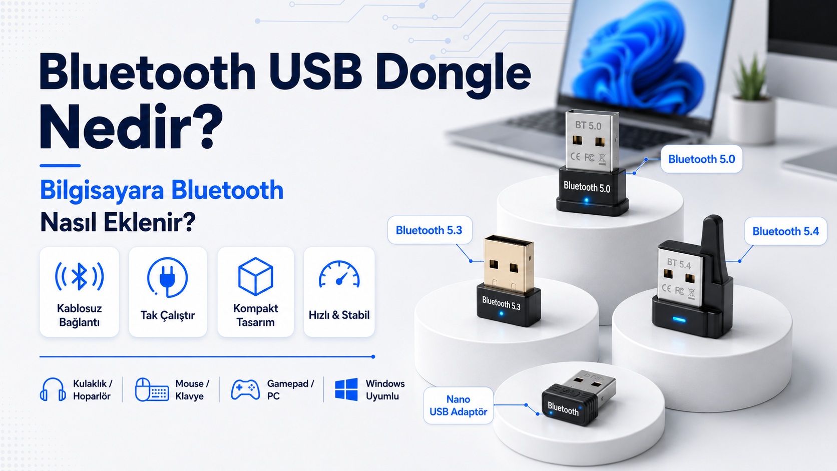 Bluetooth USB Dongle Nedir? Bilgisayara Bluetooth Nasıl Eklenir?