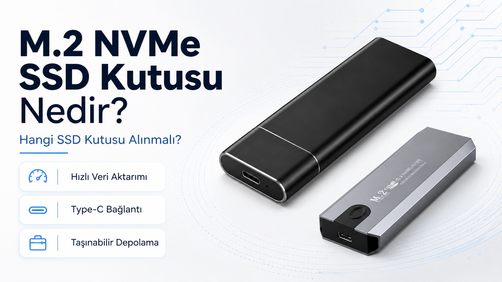 M.2 NVMe SSD Kutusu Nedir? Hangi SSD Kutusu Alınmalı?